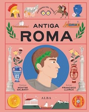 ANTIGA ROMA | 9788411781725 | LLORCA, FRANCISCO | Llibreria Aqualata | Comprar llibres en català i castellà online | Comprar llibres Igualada