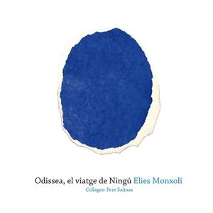 ODISSEA, EL VIATGE DE NINGÚ | 9788417213008 | MONXOLÍ CERVERÓ, ELIES | Llibreria Aqualata | Comprar llibres en català i castellà online | Comprar llibres Igualada