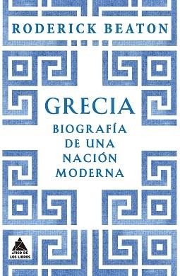 GRECIA | 9788419703422 | BEATON, RODERICK | Llibreria Aqualata | Comprar llibres en català i castellà online | Comprar llibres Igualada