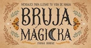 BRUJA MÁGICKA | 9788419510495 | HORNE, FIONA | Llibreria Aqualata | Comprar libros en catalán y castellano online | Comprar libros Igualada