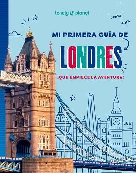 MI PRIMERA GUÍA DE LONDRES | 9788408296034 | TOWLER, PAIGE | Llibreria Aqualata | Comprar libros en catalán y castellano online | Comprar libros Igualada