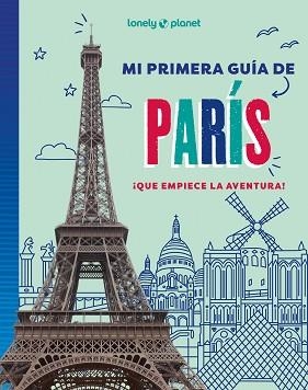 MI PRIMERA GUÍA DE PARÍS | 9788408296058 | AA. VV. | Llibreria Aqualata | Comprar llibres en català i castellà online | Comprar llibres Igualada