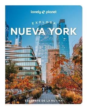NUEVA YORK, EXPLORA (LONELY PLANET 2025) | 9788408297482 | GARRY, JOHN | Llibreria Aqualata | Comprar libros en catalán y castellano online | Comprar libros Igualada