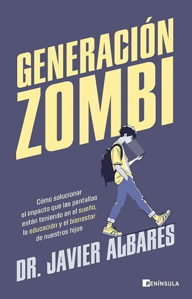 GENERACIÓN ZOMBI | 9788411003766 | ALBARES, DR. JAVIER | Llibreria Aqualata | Comprar libros en catalán y castellano online | Comprar libros Igualada