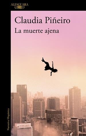 MUERTE AJENA, LA | 9788410299467 | PIÑEIRO, CLAUDIA | Llibreria Aqualata | Comprar libros en catalán y castellano online | Comprar libros Igualada