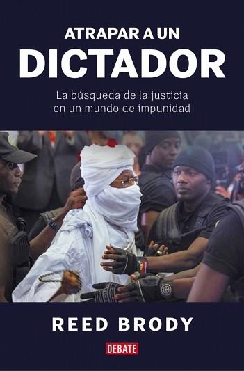 ATRAPAR A UN DICTADOR | 9788410433502 | BRODY, REED | Llibreria Aqualata | Comprar libros en catalán y castellano online | Comprar libros Igualada