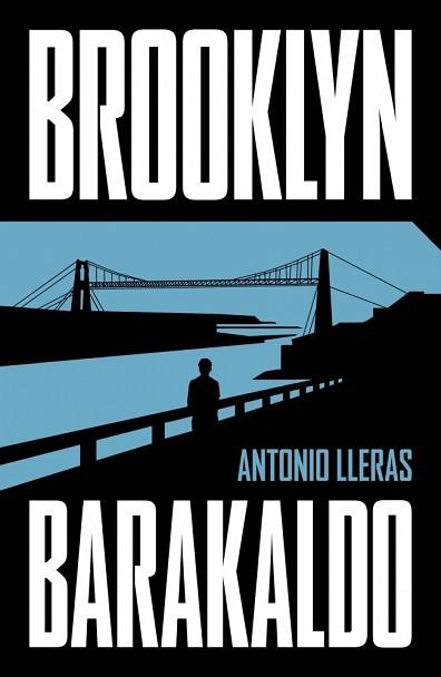 BROOKLYN-BARAKALDO | 9788401036651 | LLERAS, ANTONIO | Llibreria Aqualata | Comprar llibres en català i castellà online | Comprar llibres Igualada