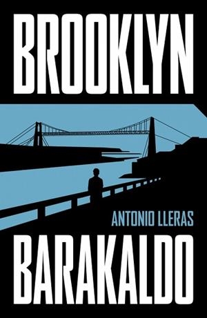 BROOKLYN-BARAKALDO | 9788401036651 | LLERAS, ANTONIO | Llibreria Aqualata | Comprar llibres en català i castellà online | Comprar llibres Igualada
