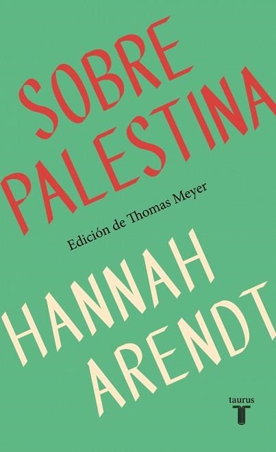SOBRE PALESTINA | 9788430627875 | ARENDT, HANNAH | Llibreria Aqualata | Comprar llibres en català i castellà online | Comprar llibres Igualada