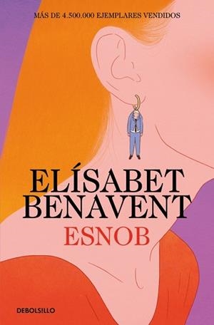 ESNOB | 9788466379397 | BENAVENT, ELÍSABET | Llibreria Aqualata | Comprar libros en catalán y castellano online | Comprar libros Igualada