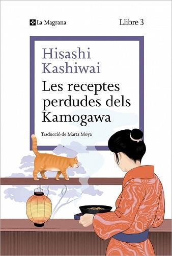 RECEPTES PERDUDES DELS KAMOGAWA, LES (LA CUINA DELS KAMOGAWA 3) | 9788410009677 | KASHIWAI, HISASHI | Llibreria Aqualata | Comprar llibres en català i castellà online | Comprar llibres Igualada