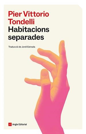 HABITACIONS SEPARADES | 9788410112940 | TONDELLI, PIER VITTORIO | Llibreria Aqualata | Comprar llibres en català i castellà online | Comprar llibres Igualada