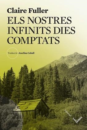 NOSTRES INFINITS DIES COMPTATS, ELS | 9788412901672 | FULLER, CLAIRE | Llibreria Aqualata | Comprar llibres en català i castellà online | Comprar llibres Igualada