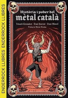 HISTÒRIA I PODER DEL MÈTAL CATALÀ | 9788409693153 | CREMADES MARTÍ, EDUARD/FARRÚS LACASA, DANIEL/MORELL CORTÉS, DANIEL/NICOLAU I ROCABAYERA, MARIA | Llibreria Aqualata | Comprar llibres en català i castellà online | Comprar llibres Igualada