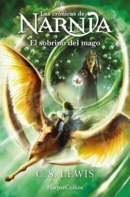 CRÓNICAS DE NARNIA 1, LAS. EL SOBRINO DEL MAGO | 9788418774942 | LEWIS, C.S. | Llibreria Aqualata | Comprar llibres en català i castellà online | Comprar llibres Igualada