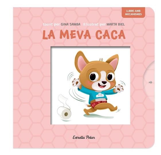 LA MEVA CACA. LLIBRE AMB MECANISMES | 9788413899718 | SAMBA, GINA / BIEL, MARTA | Llibreria Aqualata | Comprar libros en catalán y castellano online | Comprar libros Igualada