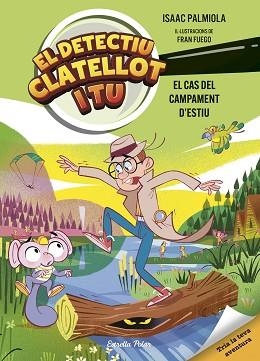 ECTIU CLATELLOT I TU 3, EL. EL CAS DEL CAMPAMENT D'ESTIU | 9791387519728 | PALMIOLA, ISAAC / FUEGO, FRAN | Llibreria Aqualata | Comprar libros en catalán y castellano online | Comprar libros Igualada