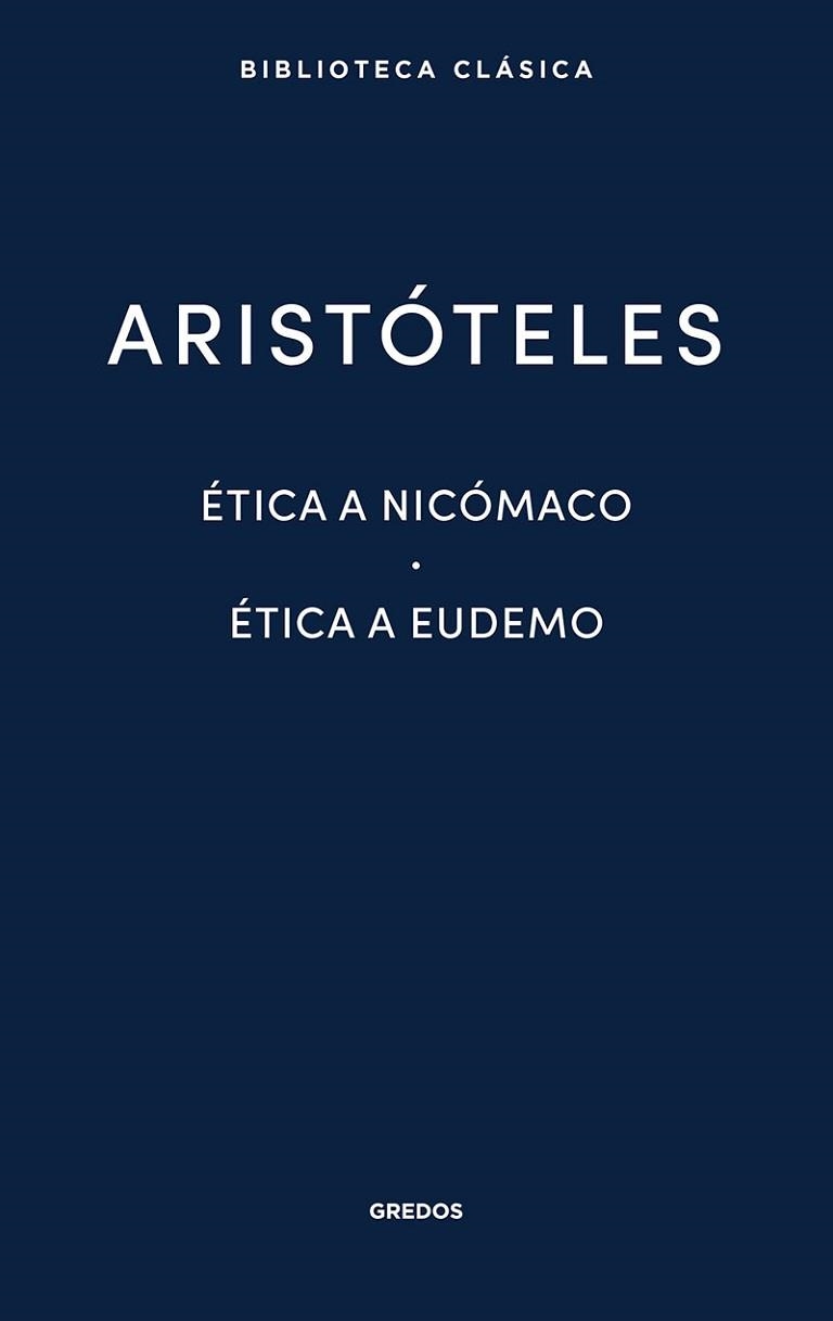 ÉTICA A NICÓMACO. ÉTICA A EUDEMO | 9788424938918 | ARISTÓTELES | Llibreria Aqualata | Comprar llibres en català i castellà online | Comprar llibres Igualada