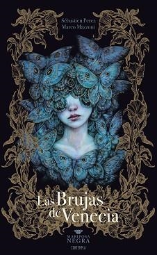 BRUJAS DE VENECIA, LAS | 9788414064030 | PEREZ, SÉBASTIEN / MAZZONI, MARCO | Llibreria Aqualata | Comprar llibres en català i castellà online | Comprar llibres Igualada
