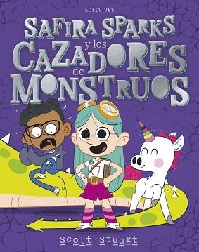 SAFIRA SPARKS 1. SAFIRA SPARKS Y LOS CAZADORES DE MONSTRUOS | 9788414061794 | STUART, SCOTT | Llibreria Aqualata | Comprar llibres en català i castellà online | Comprar llibres Igualada