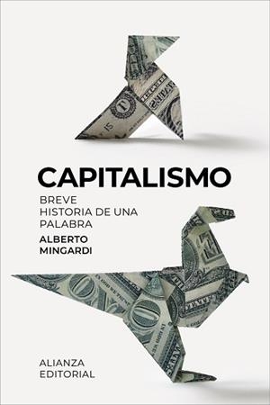 CAPITALISMO | 9788411489706 | MINGARDI, ALBERTO | Llibreria Aqualata | Comprar llibres en català i castellà online | Comprar llibres Igualada