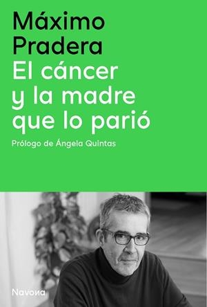 CÁNCER Y LA MADRE QUE LO PARIÓ, EL | 9788410180390 | PRADERA SÁNCHEZ, MÁXIMO/QUINTAS QUINTAS, ÁNGELA | Llibreria Aqualata | Comprar libros en catalán y castellano online | Comprar libros Igualada