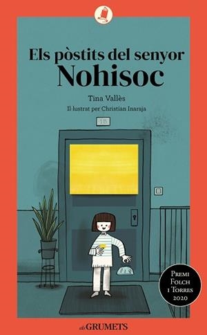 PÒSTITS DEL SENYOR NOHISOC, ELS (GRUMETS VERMELL 262 +8) | 9788424675745 | VALLÈS, TINA | Llibreria Aqualata | Comprar llibres en català i castellà online | Comprar llibres Igualada