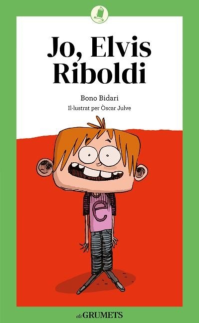 JO, ELVIS RIBOLDI (GRUMETS VERD +10) | 9788424675776 | BIDARI, BONO | Llibreria Aqualata | Comprar libros en catalán y castellano online | Comprar libros Igualada