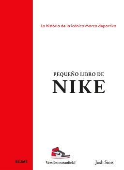 PEQUEÑO LIBRO DE NIKE | 9788410268883 | SIMS, JOSH | Llibreria Aqualata | Comprar llibres en català i castellà online | Comprar llibres Igualada