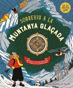 SOBREVIU A LA MUNTANYA GLAÇADA | 9788410268944 | HAWKINS, EMILY / FRESSON, RUBY | Llibreria Aqualata | Comprar libros en catalán y castellano online | Comprar libros Igualada