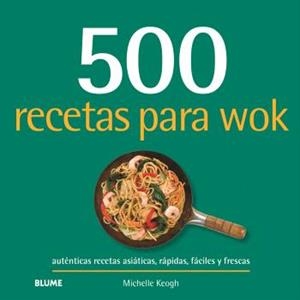 500 RECETAS PARA WOK | 9788410469549 | KEOGH, MICHELLE | Llibreria Aqualata | Comprar llibres en català i castellà online | Comprar llibres Igualada
