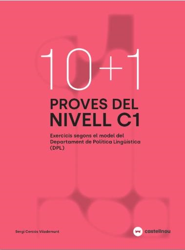10+1 PROVES DEL NIVELL C1 SEGONS EL MODEL DE DPL | 9788410273740 | CERCÓS, SERGI | Llibreria Aqualata | Comprar libros en catalán y castellano online | Comprar libros Igualada