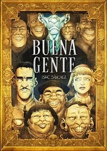 BUENA GENTE | 9788410390959 | SÁNCHEZ, ISAAC | Llibreria Aqualata | Comprar llibres en català i castellà online | Comprar llibres Igualada
