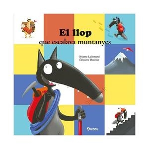 LLOP QUE ESCALAVA MUNTANYES | 9791039557061 | LALLEMAND, ORIANNE | Llibreria Aqualata | Comprar llibres en català i castellà online | Comprar llibres Igualada
