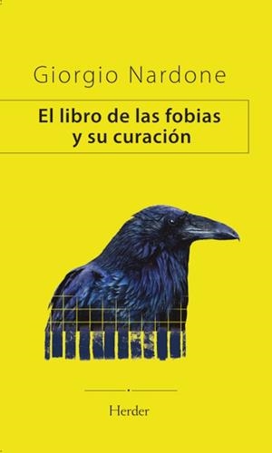 LIBRO DE LAS FOBIAS Y SU CURACIÓN, EL | 9788425451461 | NARDONE, GIORGIO | Llibreria Aqualata | Comprar llibres en català i castellà online | Comprar llibres Igualada