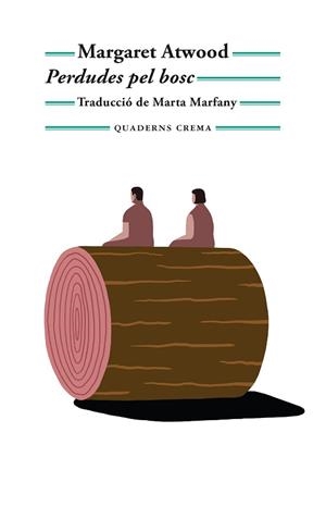 PERDUDES PEL BOSC | 9788477277064 | ATWOOD, MARGARET | Llibreria Aqualata | Comprar llibres en català i castellà online | Comprar llibres Igualada