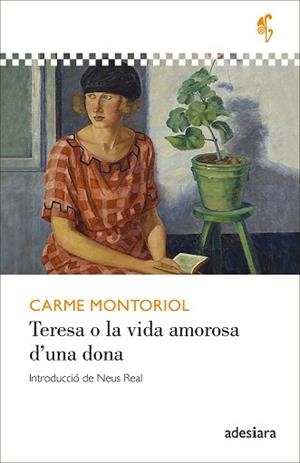 TERESA O LA VIDA AMOROSA D’UNA DONA | 9788419908247 | MONTORIOL, CARME | Llibreria Aqualata | Comprar llibres en català i castellà online | Comprar llibres Igualada