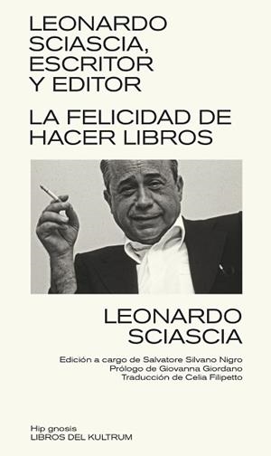 LEONARDO SCIASCIA, ESCRITOR Y EDITOR | 9788418404245 | SCIASCIA, LEONARDO | Llibreria Aqualata | Comprar llibres en català i castellà online | Comprar llibres Igualada