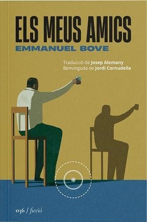 MEUS AMICS, ELS | 9788419059406 | BOVE, EMMANUEL | Llibreria Aqualata | Comprar libros en catalán y castellano online | Comprar libros Igualada