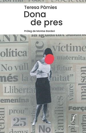 DONA DE PRES | 9788410220362 | PÀMIES, TERESA | Llibreria Aqualata | Comprar llibres en català i castellà online | Comprar llibres Igualada