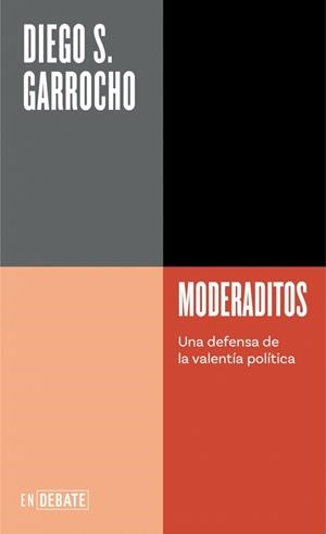 MODERADITOS (SERIE ENDEBATE) | 9788419642196 | GARROCHO, DIEGO S. | Llibreria Aqualata | Comprar llibres en català i castellà online | Comprar llibres Igualada