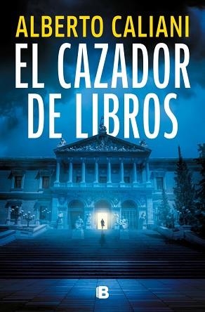 CAZADOR DE LIBROS, EL | 9788466682275 | CALIANI, ALBERTO | Llibreria Aqualata | Comprar llibres en català i castellà online | Comprar llibres Igualada