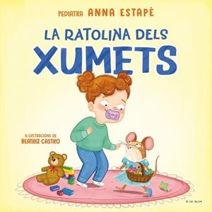 RATOLINA DELS XUMETS, LA | 9788410269118 | ESTAPÉ, ANNA | Llibreria Aqualata | Comprar llibres en català i castellà online | Comprar llibres Igualada