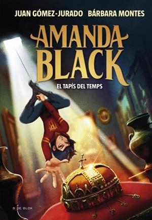 AMANDA BLACK 12. EL TAPÍS DEL TEMPS | 9788410269866 | GÓMEZ-JURADO, JUAN / MONTES, BÁRBARA | Llibreria Aqualata | Comprar llibres en català i castellà online | Comprar llibres Igualada