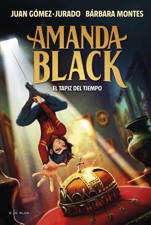 AMANDA BLACK 12. EL TAPIZ DEL TIEMPO | 9788410269859 | GÓMEZ-JURADO, JUAN / MONTES, BÁRBARA | Llibreria Aqualata | Comprar libros en catalán y castellano online | Comprar libros Igualada