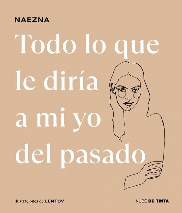 TODO LO QUE LE DIRÍA A MI YO DEL PASADO | 9788419514424 | NAEZNA | Llibreria Aqualata | Comprar llibres en català i castellà online | Comprar llibres Igualada