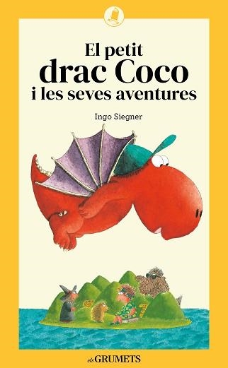 PETIT DRAC COCO I LES SEVES AVENTURES, EL | 9788424675707 | SIEGNER, INGO | Llibreria Aqualata | Comprar libros en catalán y castellano online | Comprar libros Igualada