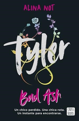 TYLER. PIEZAS ROTAS | 9788408301202 | NOT, ALINA | Llibreria Aqualata | Comprar llibres en català i castellà online | Comprar llibres Igualada