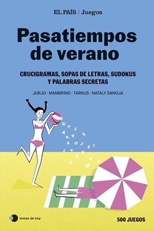 PASATIEMPOS DE VERANO (EL PAÍS JUEGOS) | 9788410293915 | EL PAÍS JUEGOS / SANOJA, NATALY / MAMBRINO / TARKUS | Llibreria Aqualata | Comprar llibres en català i castellà online | Comprar llibres Igualada