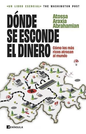 DÓNDE SE ESCONDE EL DINERO | 9788411003896 | ABRAHAMIAN, ATOSSA ARAXIA | Llibreria Aqualata | Comprar llibres en català i castellà online | Comprar llibres Igualada